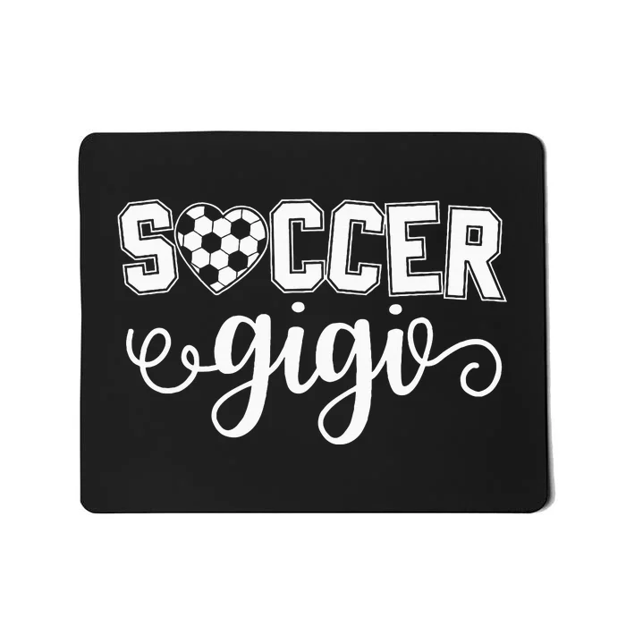 Soccer Gigi Grandma Sport Lover Birthday MotherS Day Mousepad