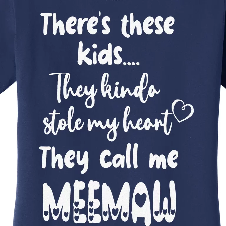 Special Grandma Grandmother These Call Me MeeMaw Women's T-Shirt