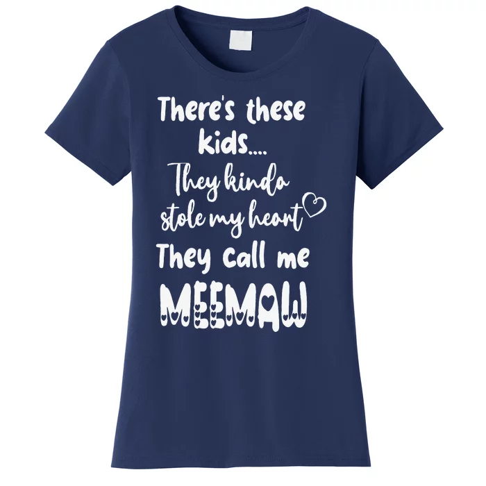 Special Grandma Grandmother These Call Me MeeMaw Women's T-Shirt