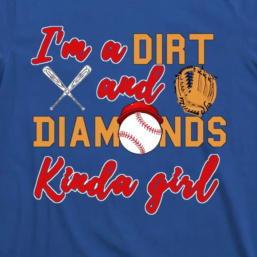 Softball Great Gift Dirt And Diamonds Kinda Great Gift T-Shirt