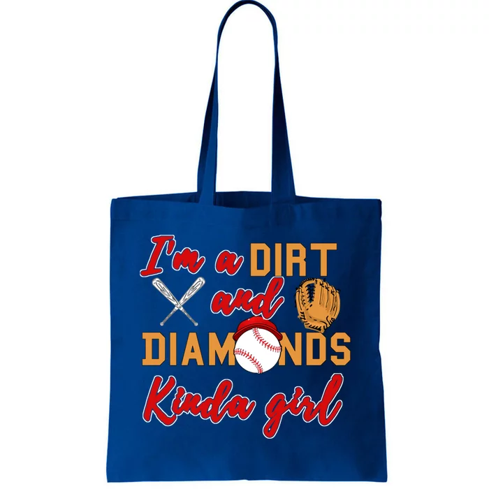 Softball Great Gift Dirt And Diamonds Kinda Great Gift Tote Bag