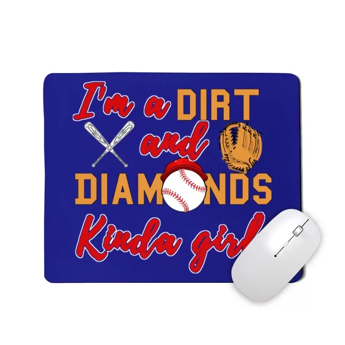 Softball Great Gift Dirt And Diamonds Kinda Great Gift Mousepad