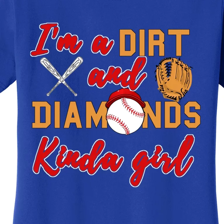 Softball Great Gift Dirt And Diamonds Kinda Great Gift Women's T-Shirt