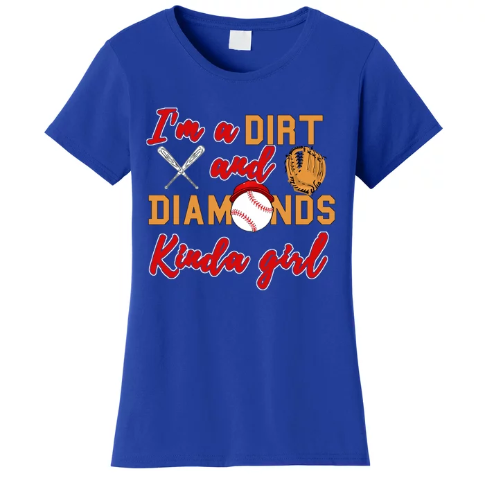 Softball Great Gift Dirt And Diamonds Kinda Great Gift Women's T-Shirt