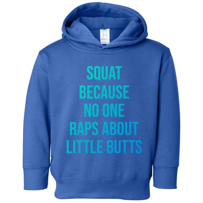 Squat Gym Gym Bodybuilding Funny Gift Toddler Hoodie