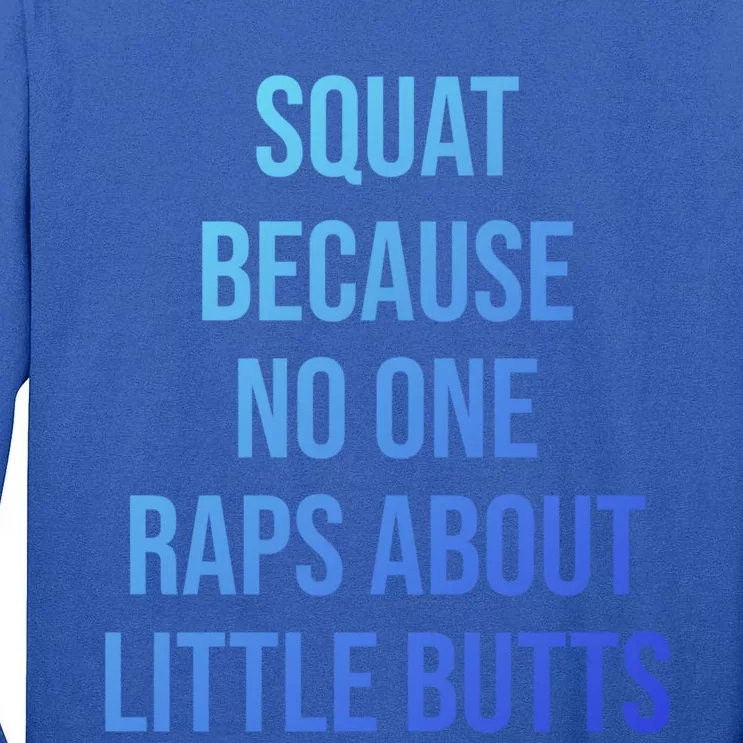 Squat Gym Gym Bodybuilding Funny Gift Tall Long Sleeve T-Shirt