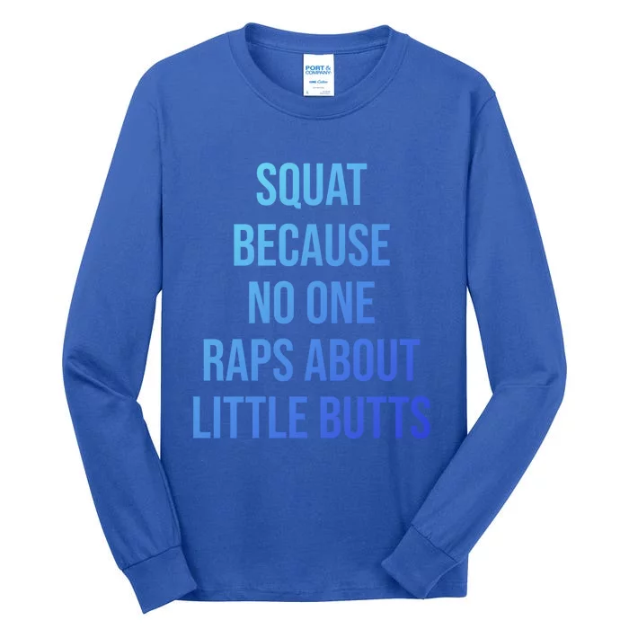 Squat Gym Gym Bodybuilding Funny Gift Tall Long Sleeve T-Shirt