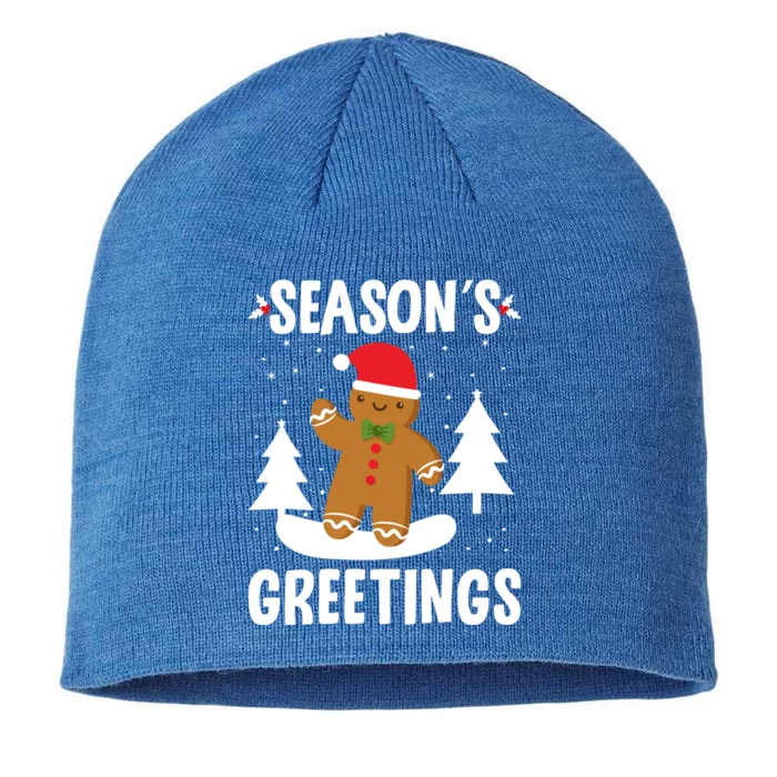 Season's Greetings Gingerbread Snowboarding Boarder Funny Gift 8 1/2in Sustainable Knit Beanie