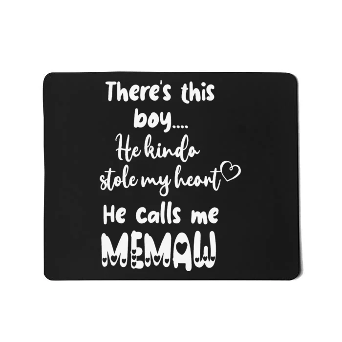 Special Grandma Grandmother This Calls Me Memaw Mousepad