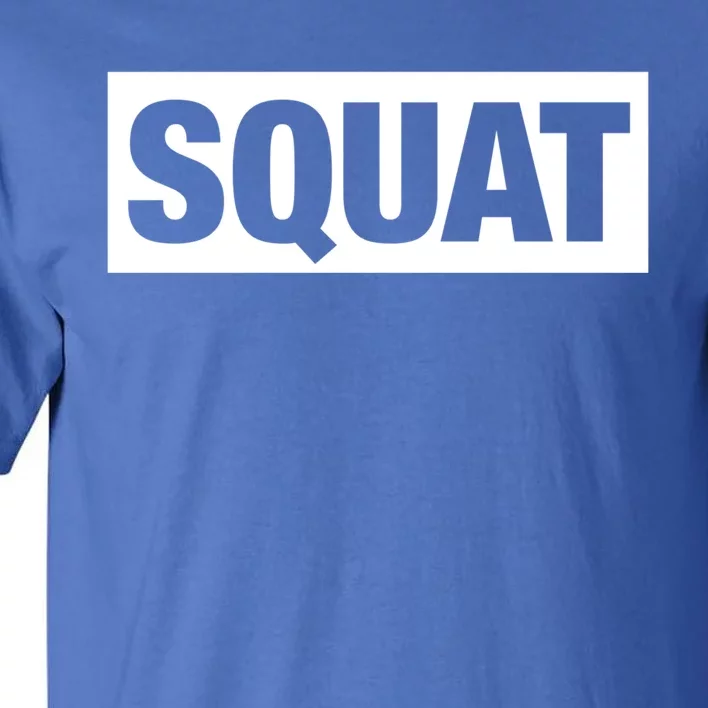 Squat Gym Gift Tall T-Shirt