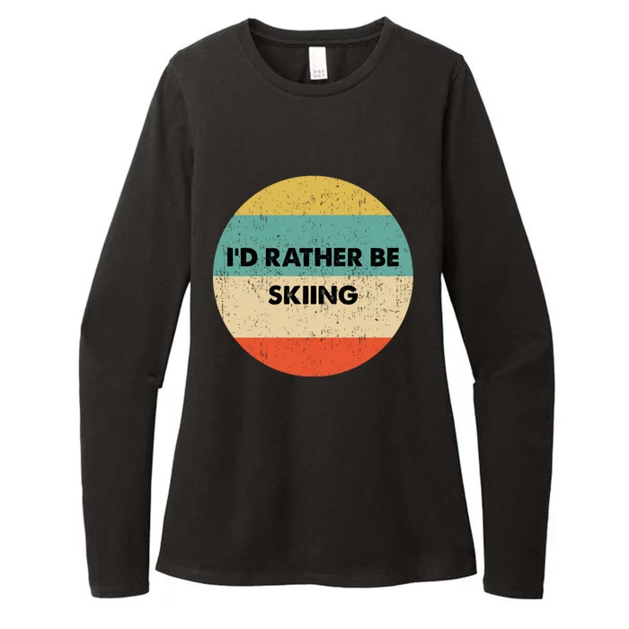 Skier Great Gift Id Rather Be Skiing Gift Womens CVC Long Sleeve Shirt