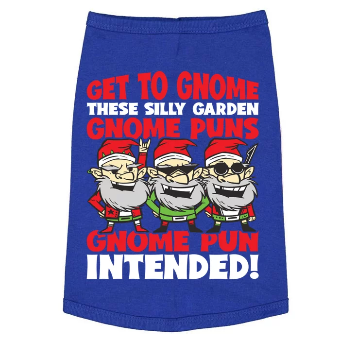 Silly Garden Gnome Pun Intended Gnome Gardening Cute Gift Doggie Tank