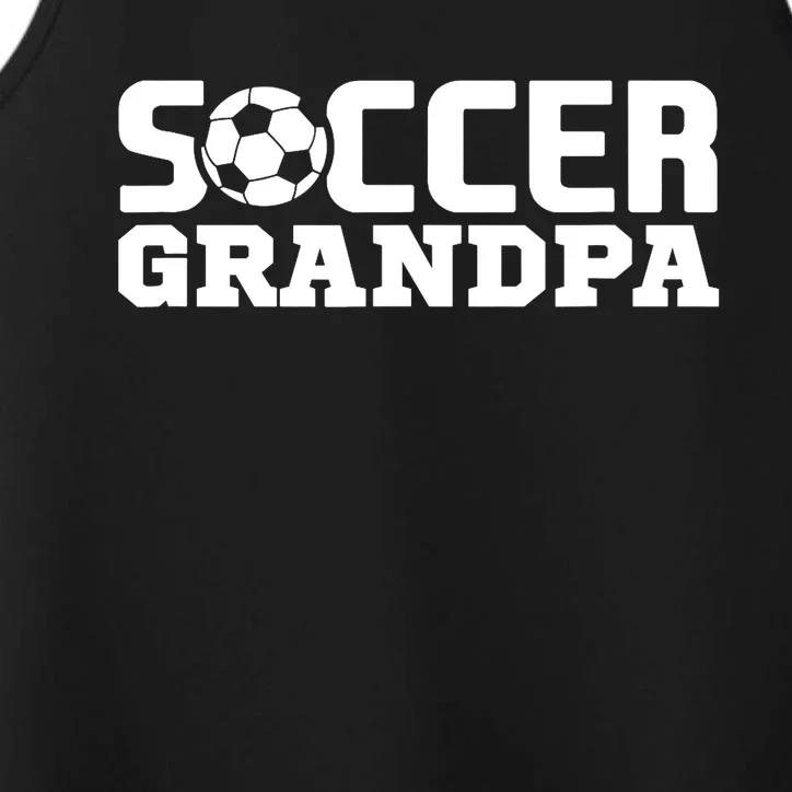 Soccer Grandpa Granddad Granddaddy Grandfather Performance Tank