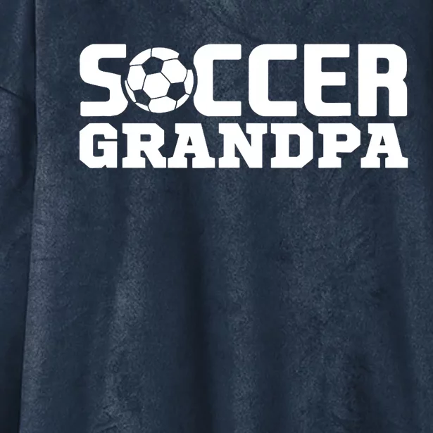 Soccer Grandpa Granddad Granddaddy Grandfather Hooded Wearable Blanket