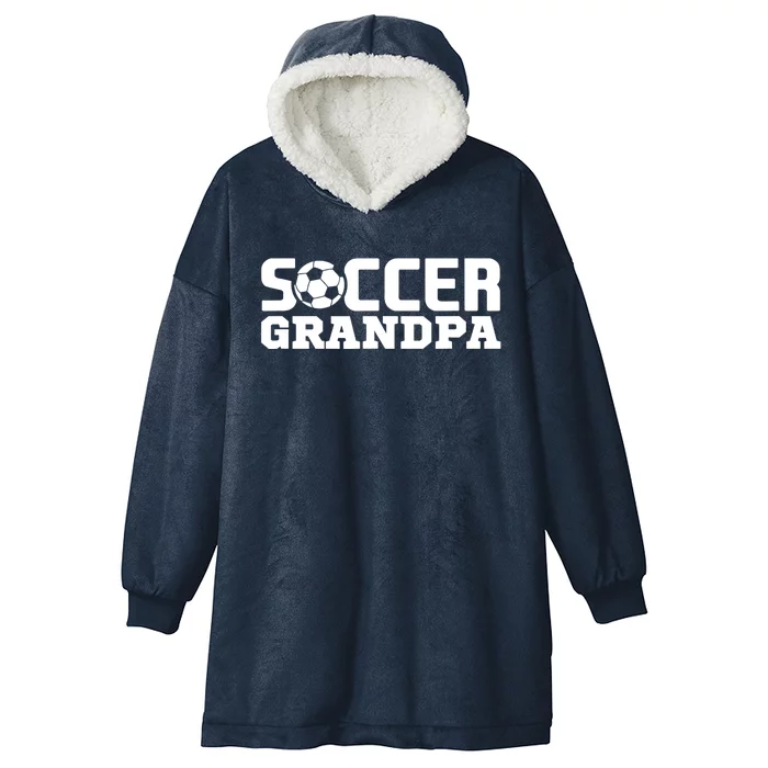 Soccer Grandpa Granddad Granddaddy Grandfather Hooded Wearable Blanket