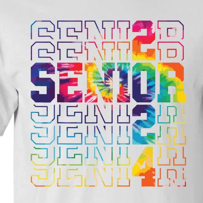 Senior Graduation Gift Girl Class Of 2024 Senior Tie Dye Tall T-Shirt