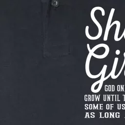 Short Girl God Only Lets Things Grow Until Theyre Perfect Softstyle Adult Sport Polo