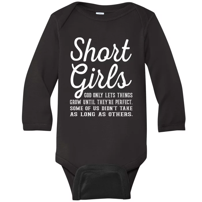 Short Girl God Only Lets Things Grow Until Theyre Perfect Baby Long Sleeve Bodysuit