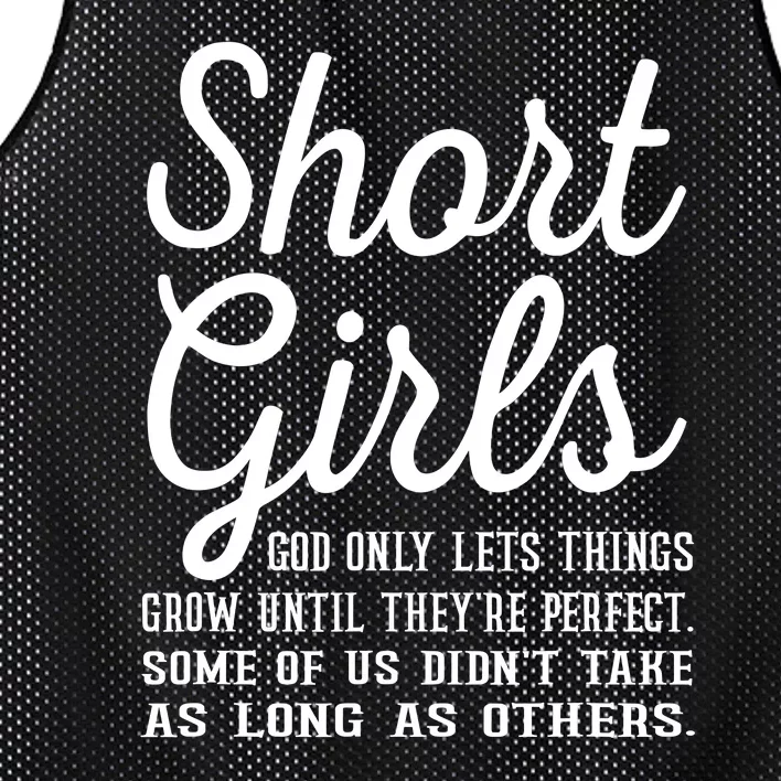 Short Girl God Only Lets Things Grow Until Theyre Perfect Mesh Reversible Basketball Jersey Tank