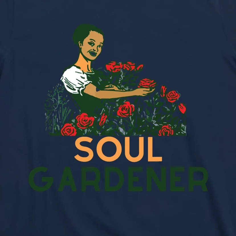 Soul Gardener Gardening African American T-Shirt