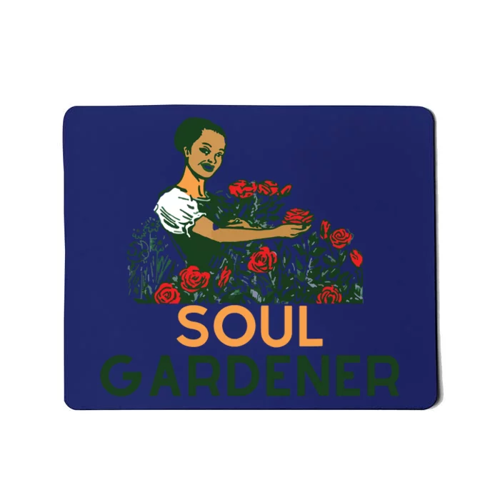 Soul Gardener Gardening African American Mousepad