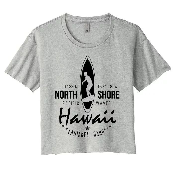 Surfer Gift Hawaii North Shore Laniakea Beach Oahu Women's Crop Top Tee