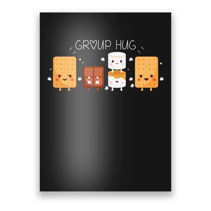 Smores Group Hug Camping Campfire Marshmallow Smores Poster