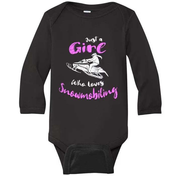 Snowmobile Girl Hoodie I Just A Girl Who Loves Snowmobiling Baby Long Sleeve Bodysuit