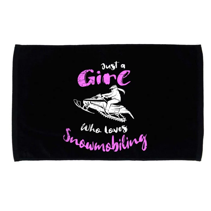 Snowmobile Girl Hoodie I Just A Girl Who Loves Snowmobiling Microfiber Hand Towel