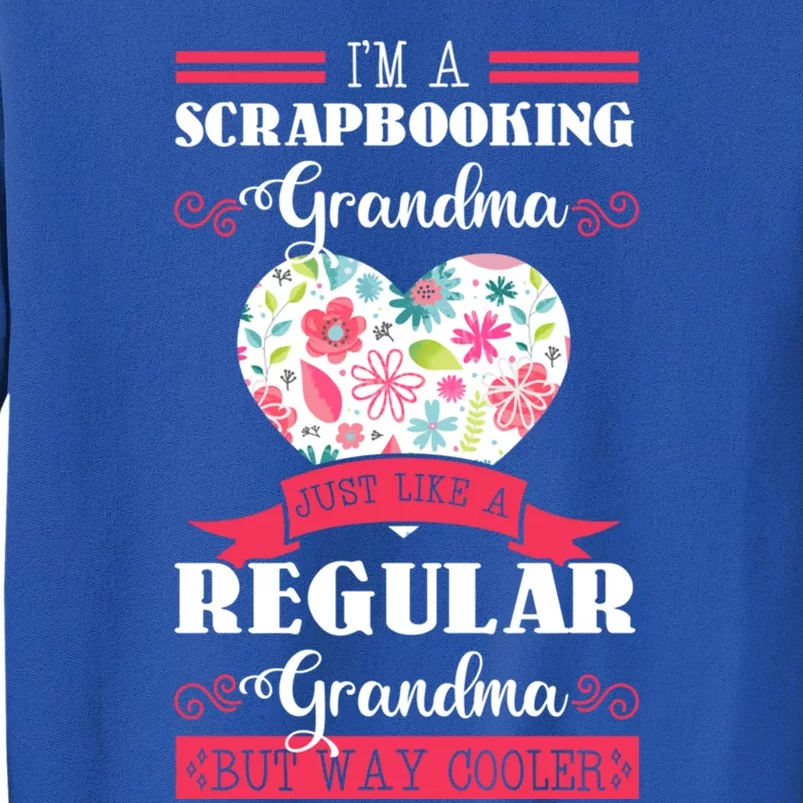 Scrapbooking Grandma Hobbyist Artists Grandparents' Day Gift Sweatshirt