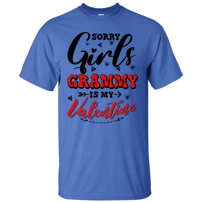 Sorry Grammy Is My Valentines Day Cool Gift Tall T-Shirt