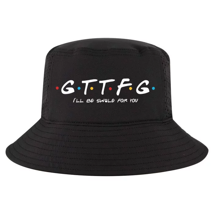 Swolenormous Gttfg ILl Be Swole For You Cool Comfort Performance Bucket Hat