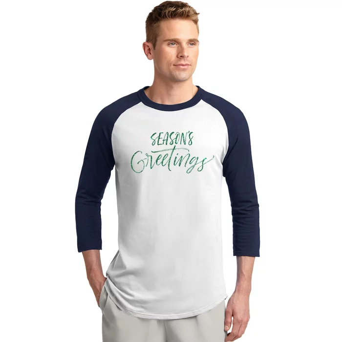 Seasons Greetings In Script Cursive Meaningful Gift Baseball Sleeve Shirt