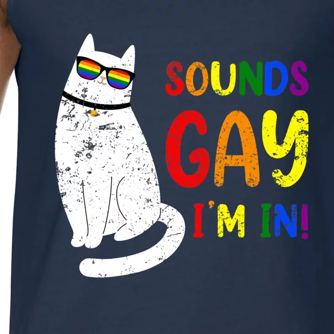 Sounds Gay I Am In Chonk Cat Funny Kitty LGBT Pride Rainbow Comfort Colors® Tank Top