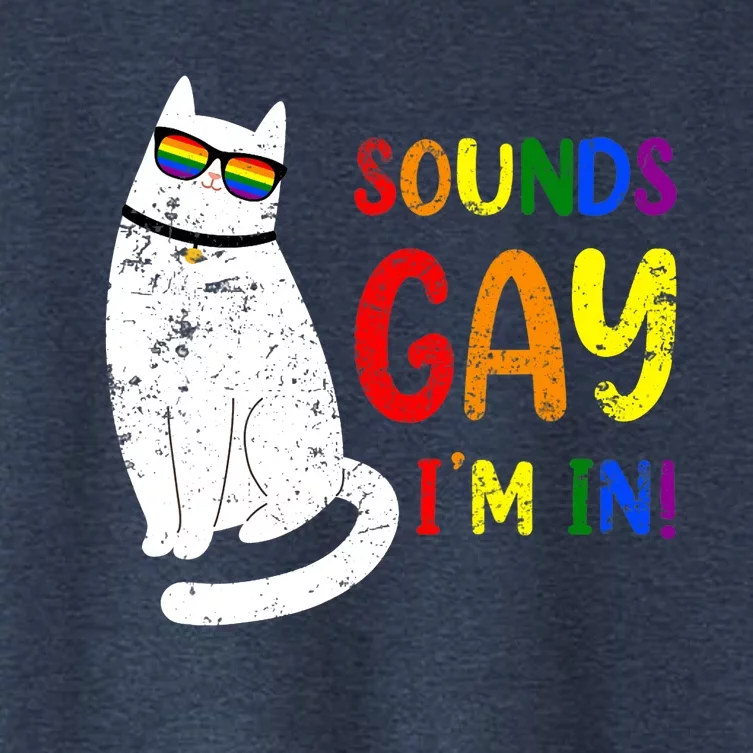 Sounds Gay I Am In Chonk Cat Funny Kitty LGBT Pride Rainbow Women's Crop Top Tee