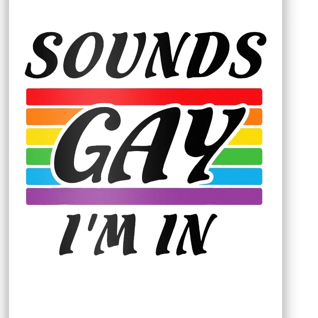 Sounds G.A.Y I Am Here Lgbt Poster