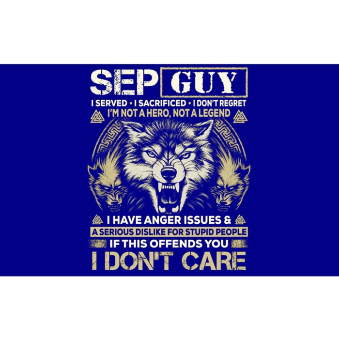 September Guy I Served I Sacrificed I Don't Regrecute Gift Funny Gift Bumper Sticker