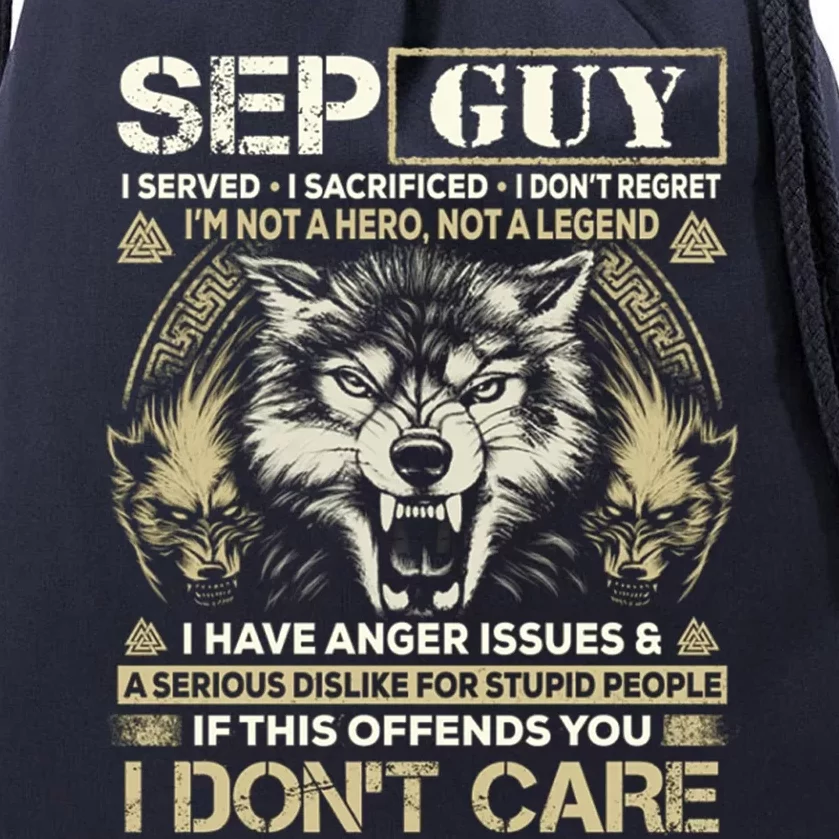 September Guy I Served I Sacrificed I Don't Regrecute Gift Funny Gift Drawstring Bag