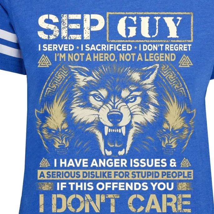 September Guy I Served I Sacrificed I Don't Regrecute Gift Funny Gift Enza Ladies Jersey Football T-Shirt