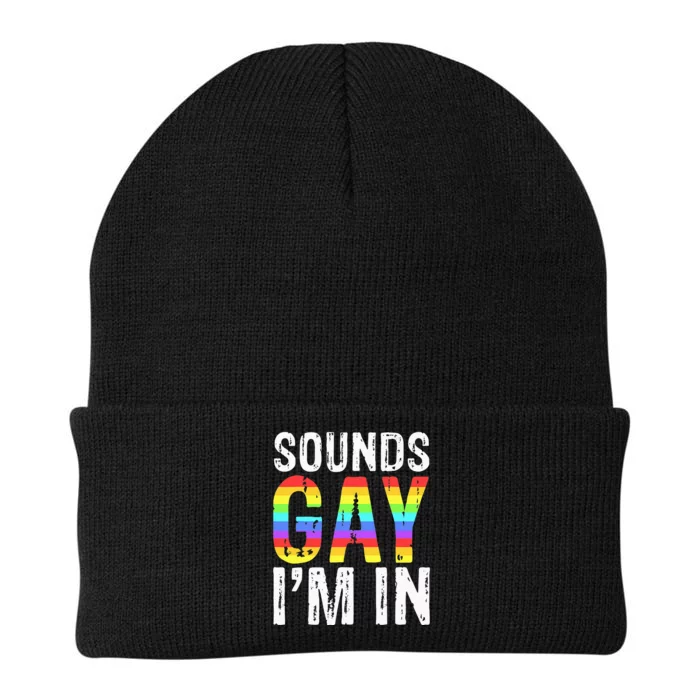 Sounds Gay I'm In LGBT Pride Gifts for mother's day Knit Cap Winter Beanie