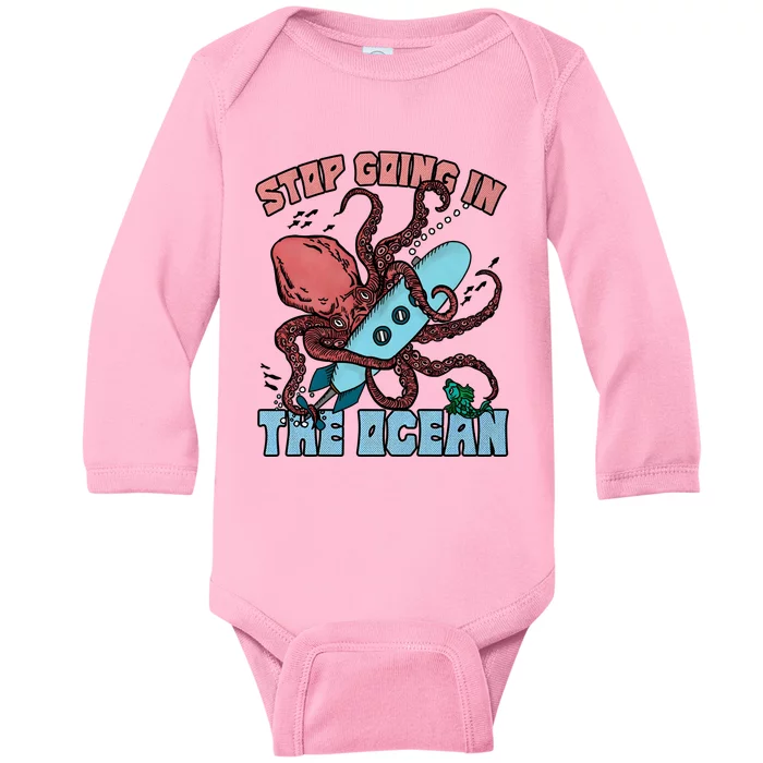 Stop Going In The Ocean Baby Long Sleeve Bodysuit