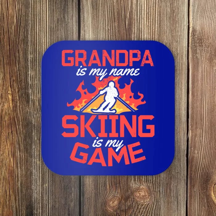 Skier Grandpa Is My Name Skiing Is My Game Meaningful Gift Skiing Grandpa Gift Coaster