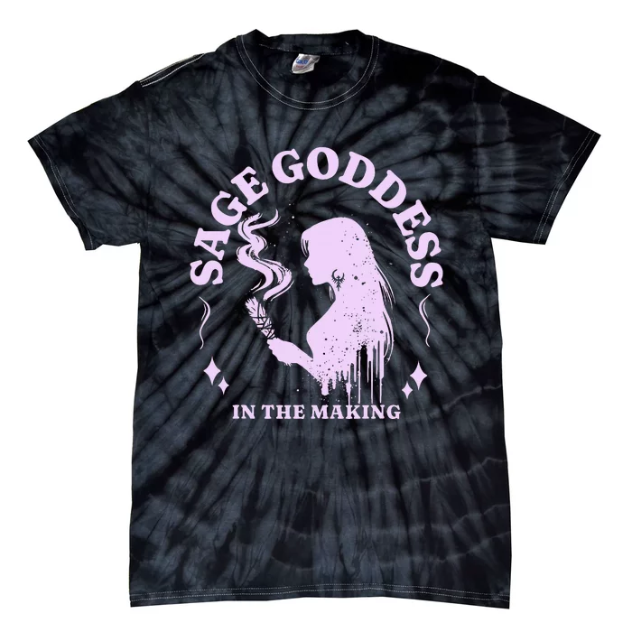 Sage Goddess In The Making Spiritual Energy Holistic Vibes Tie-Dye T-Shirt