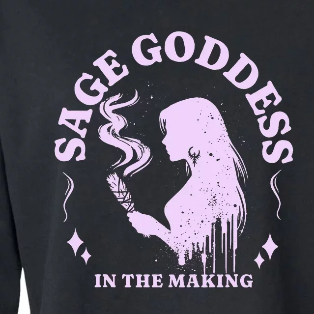 Sage Goddess In The Making Spiritual Energy Holistic Vibes Cropped Pullover Crew