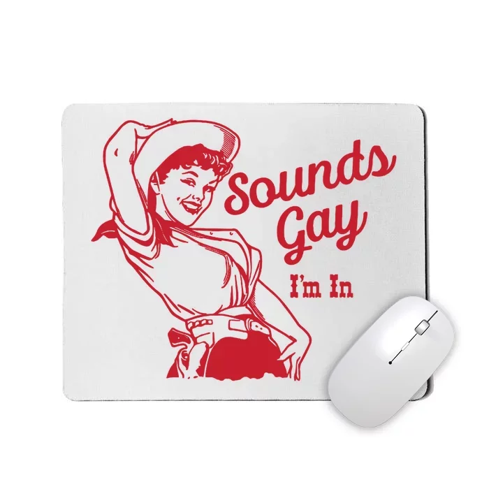 Sounds Gay IM In Retro Lgbt 80s Pride Mousepad