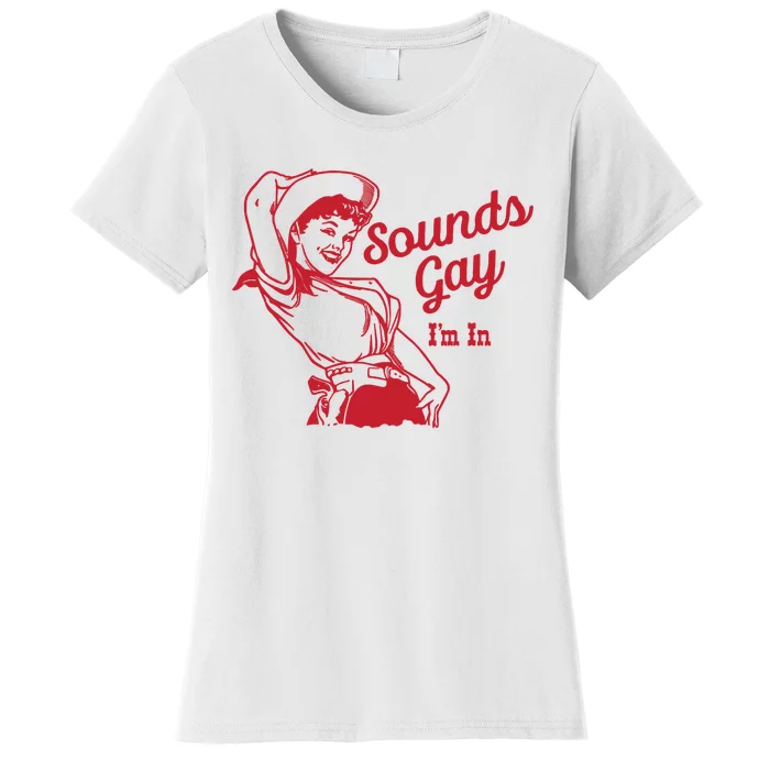 Sounds Gay IM In Retro Lgbt 80s Pride Women's T-Shirt