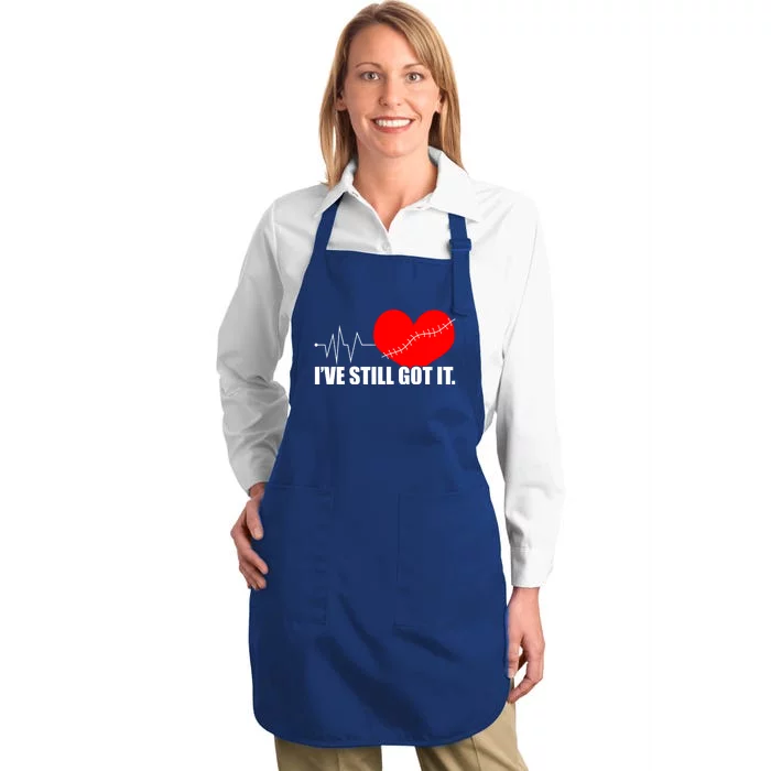 Still Got It Heartbeat Gift For Open Heart Bypass Surgery Meaningful Gift Full-Length Apron With Pocket