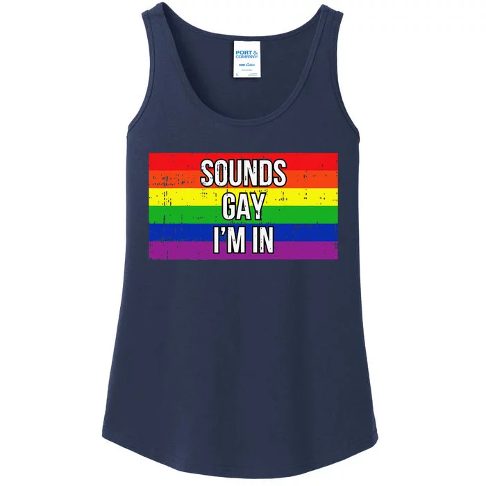 Sounds Gay Im In Pride Flag Pro Lgbtq Cool Lgbt Ally Gift Ladies Essential Tank