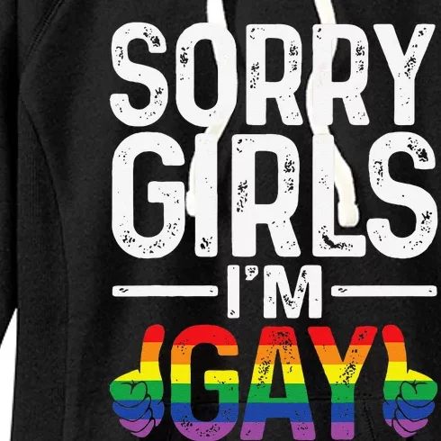 Sorry Girl Im Gay Rainbow Flag Funny Lgbt Pride Gift Women's Fleece Hoodie