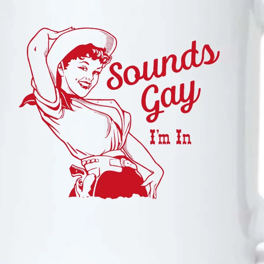 Sounds Gay Im In Lesbian Cowgirl Howdy Lesbians Black Color Changing Mug